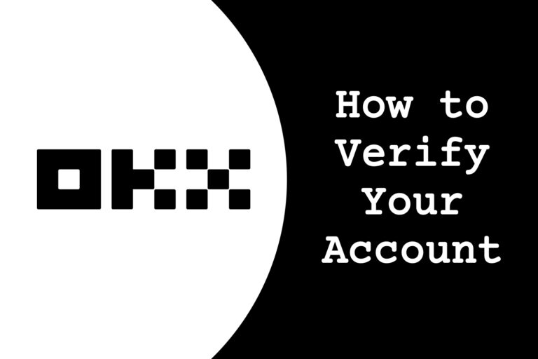 OKX KYC Process: How to Verify Your OKX Account