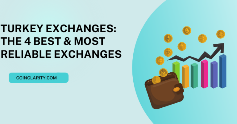 Turkey Exchanges: The 4 Best & Most Reliable Exchanges