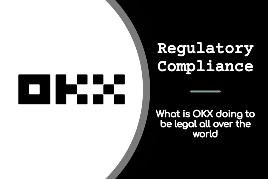 okx regulatory compliance